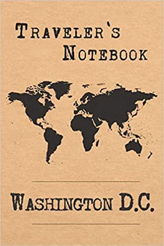 okumak Traveler&#39;s Notebook Washington D.C.: 6x9 Travel Journal or Diary with prompts, Checklists and Bucketlists perfect gift for your Trip to Washington D.C. (United States) for every Traveler