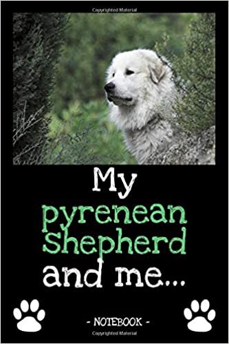 okumak My pyrenean shepherd and me...: dog owner | dogs | notebook | pet | diary | animal | book | draw | gift | e.g. dog food planner | ruled pages + photo collage | 6 x 9 inch