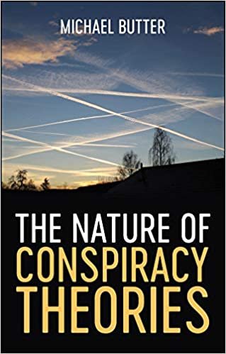 okumak The Nature of Conspiracy Theories