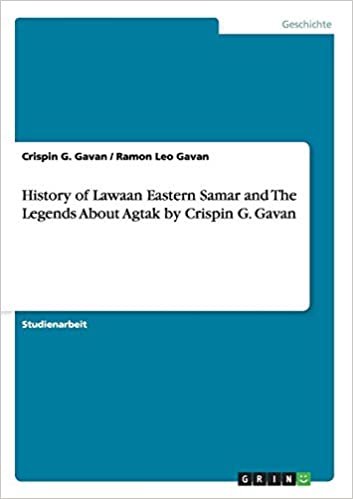 okumak History of Lawaan Eastern Samar and The Legends About Agtak by Crispin G. Gavan
