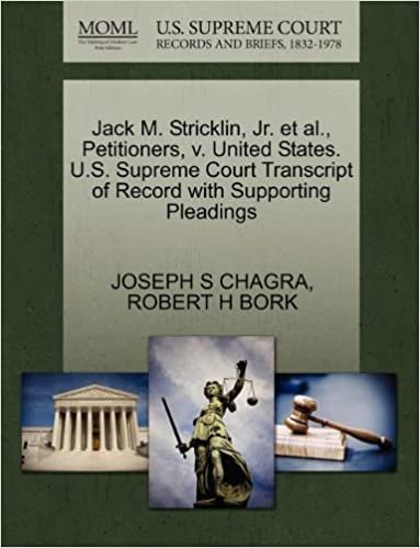 okumak Jack M. Stricklin, Jr. et al., Petitioners, v. United States. U.S. Supreme Court Transcript of Record with Supporting Pleadings