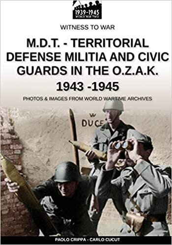 okumak M.D.T. – Territorial Defense Militia and civic guards in the O.Z.A.K. 1943-1945 (Witness to War): 008EN
