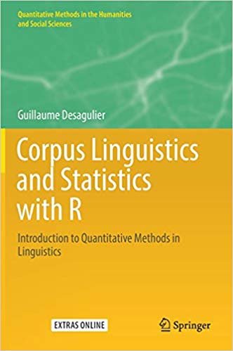 okumak Corpus Linguistics and Statistics with R : Introduction to Quantitative Methods in Linguistics