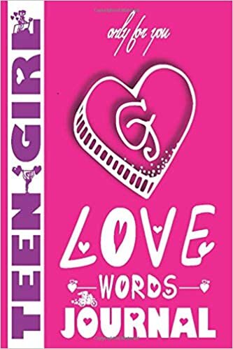 okumak Girl Love Words Journal - Only For You - G -: Heart Shapped Box Monogram Initial - Letter g - Blank Writing Diary Notebook for s Girls to ... Pink Soft Cover | 6x9 Wide Lined Ruled Paper.