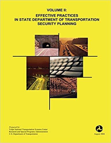 okumak Volume II: Effective Practices in State Department of Transportation Security Planning: 2