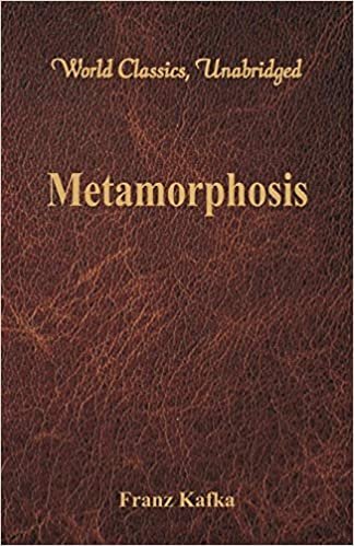 Metamorphosis: (World Classics, Unabridged)