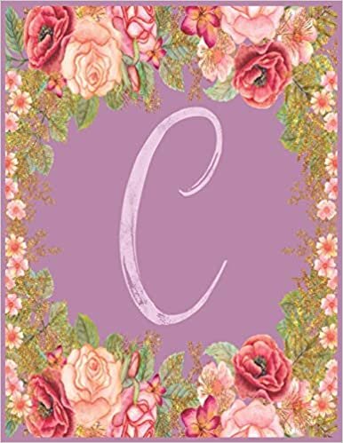 okumak C: Monogram C Journal with the Initial Letter C Notebook for Girls and Women, Pink Mauve Floral Design with Cursive Fancy Text