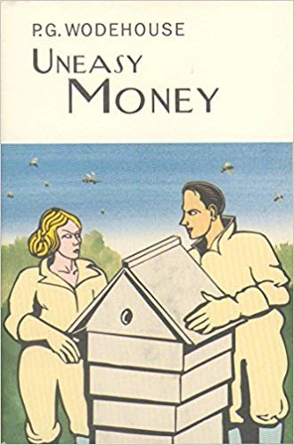 okumak Uneasy Money (Everymans Library P G WODEHOUSE)