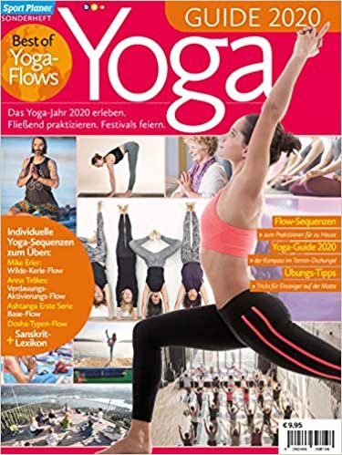 okumak Sonderheft Yoga Guide 2020 - Best of Yoga-Flows: Das Yoga-Jahr 2020 erleben. Fließend praktizieren. Festivals feiern.