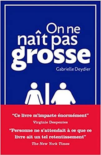 okumak On ne naît pas grosse (NON FICTION)