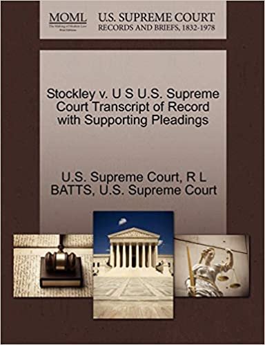 okumak Stockley v. U S U.S. Supreme Court Transcript of Record with Supporting Pleadings