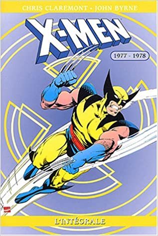 okumak X-Men l&#39;Intégrale : 1977-1978 (Marvel Classic)