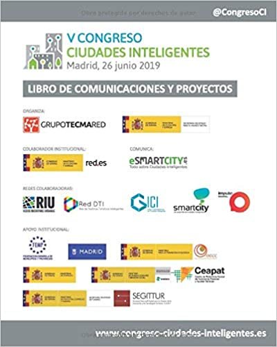 okumak Libro de Comunicaciones y Proyectos V Congreso Ciudades Inteligentes: Celebrado en Madrid, 26 junio 2019
