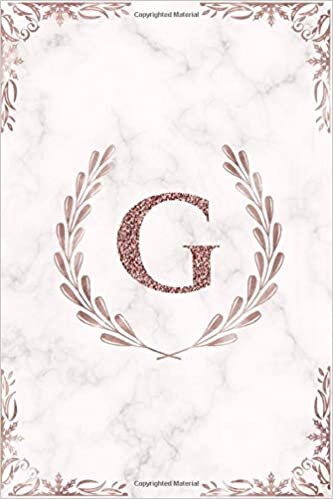 okumak G: Rose Gold Letter G Monogram Initial 100 Page 6 x 9&quot; Blank Lined Laurel Wreath &amp; White Marble Journal Notebook