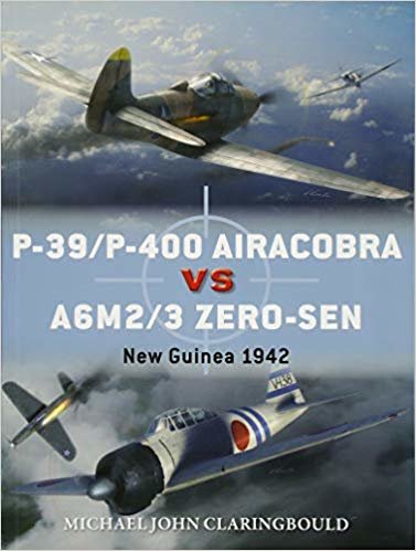 okumak P-39/P-400 Airacobra vs A6M2/3 Zero-sen : New Guinea 1942 : 87