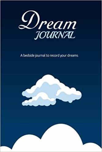 okumak Dream Journal : A Bedside Journal To Record Your Dreams: Write and Interpret Your Dreams With This Cool Little Dream Journal Notebook Diary (Dream Journals)
