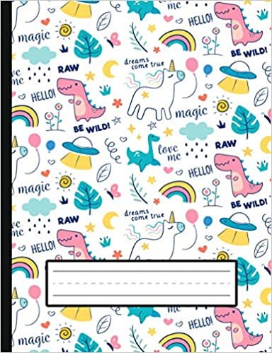 okumak Dinosaurs And Unicorns - Primary Story Journal Composition Notebook: Standard School Size, Grades K-2 Composition Notebook With Picture Space For Kids - Girls, Boys | Draw And Write Journal