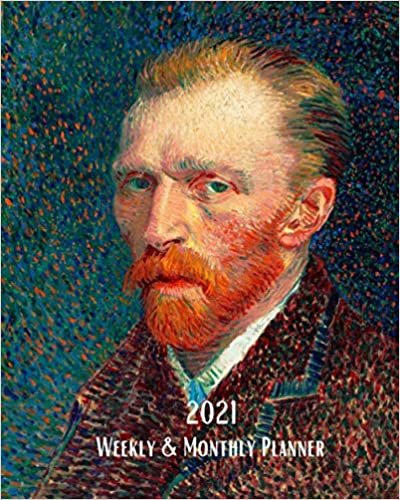 okumak 2021 Weekly and Monthly Planner: Self-Portrait of Vincent van Gogh - Monthly Calendar with U.S./UK/ Canadian/Christian/Jewish/Muslim Holidays– ... Artist Paintings For Work Business School