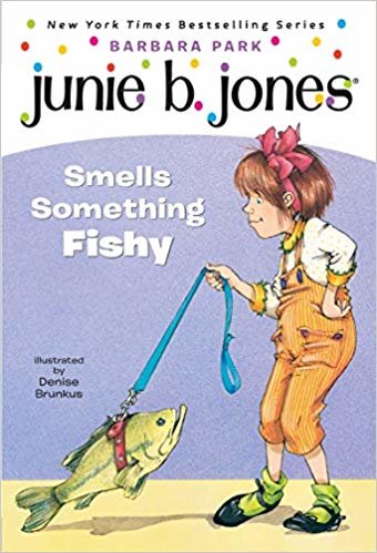 okumak Junie B. Jones Smells Something Fishy (Stepping Stone Books)