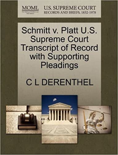 okumak Schmitt v. Platt U.S. Supreme Court Transcript of Record with Supporting Pleadings