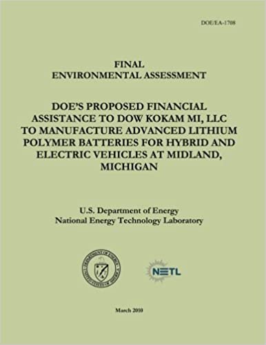 okumak Final Environmental Assessment - DOE&#39;s Proposed Financial Assistance to Dow Kokam MI, LLC To Manufacture Advanced Lithium Polymer Batteries for Hybrid ... Vehicles at Midland, Michigan (DOE/EA-1708)
