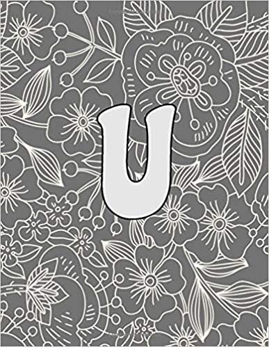 okumak &quot;U&quot; Monogram or Initial Dream Diary or Dream Journal for kids, girls, women with a beautiful cover design: This dream journal is 8.5&quot; x 11&quot; (letter ... pages. It&#39;s perfect to record your dreams.