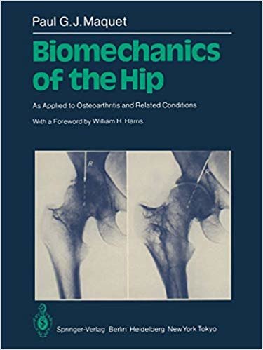 okumak Biomechanics of the Hip : As Applied to Osteoarthritis and Related Conditions