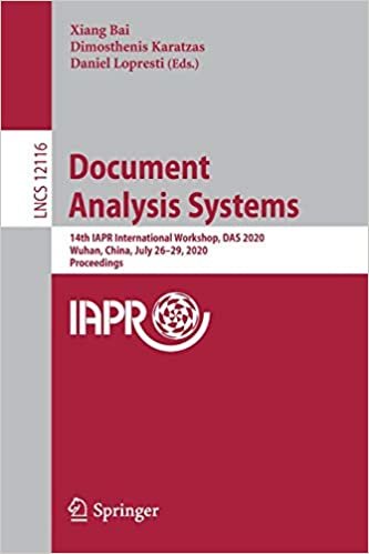 okumak Document Analysis Systems: 14th IAPR International Workshop, DAS 2020, Wuhan, China, July 26–29, 2020, Proceedings (Lecture Notes in Computer Science (12116), Band 12116)