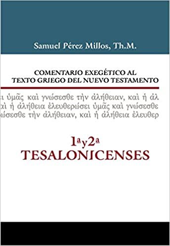okumak Comentario Exegetico Al Texto Griego del N.T. - 1 y 2 Tesalonicenses