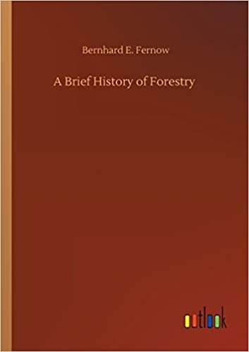 okumak A Brief History of Forestry