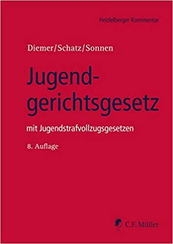 okumak Jugendgerichtsgesetz: mit Jugendstrafvollzugsgesetzen (Heidelberger Kommentar)