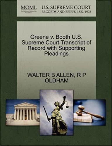 okumak Greene v. Booth U.S. Supreme Court Transcript of Record with Supporting Pleadings