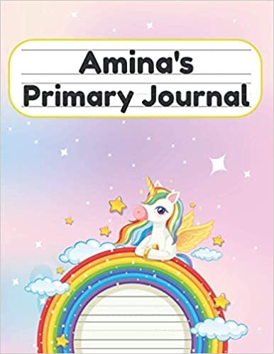 okumak Amina&#39;s Primary Journal: Grade Level K-2 Draw and Write, Dotted Midline Creative Picture Notebook Early Childhood to Kindergarten