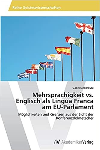 okumak Ibarburu, G: Mehrsprachigkeit vs. Englisch als Lingua Franca