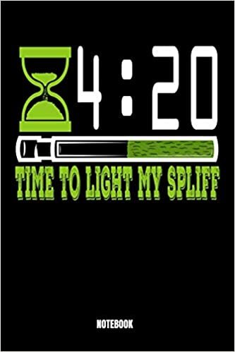 okumak 4:20 Time To Light My Spliff Notebook: Thug Life Notebook, Planner, Journal, Diary, Planner, Gratitude, Writing, Travel, Goal, Bullet Notebook | Size ... made for you, your family and friends