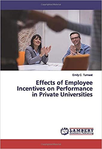 okumak Effects of Employee Incentives on Performance in Private Universities