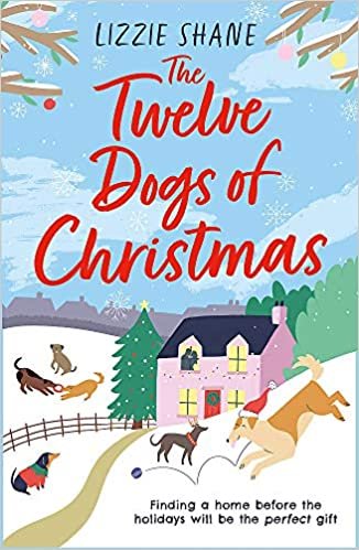 okumak The Twelve Dogs of Christmas: The ultimate holiday romance to warm your heart! (Pine Hollow)