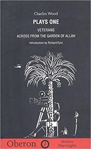 okumak Plays: Veterans AND Across from the Garden of Allah v. 1 (Oberon modern playwrights)