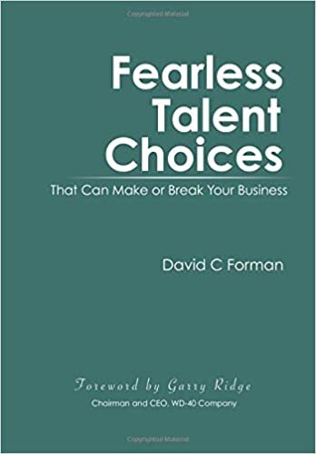 okumak Fearless Talent Choices: That Can Make or Break Your Business