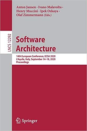 okumak Software Architecture: 14th European Conference, ECSA 2020, L&#39;Aquila, Italy, September 14–18, 2020, Proceedings (Lecture Notes in Computer Science (12292), Band 12292)