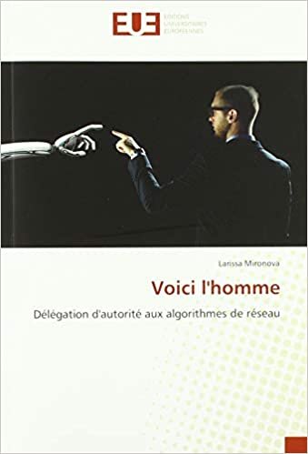 okumak Voici l&#39;homme: Délégation d&#39;autorité aux algorithmes de réseau