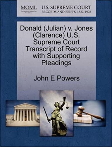 okumak Donald (Julian) v. Jones (Clarence) U.S. Supreme Court Transcript of Record with Supporting Pleadings