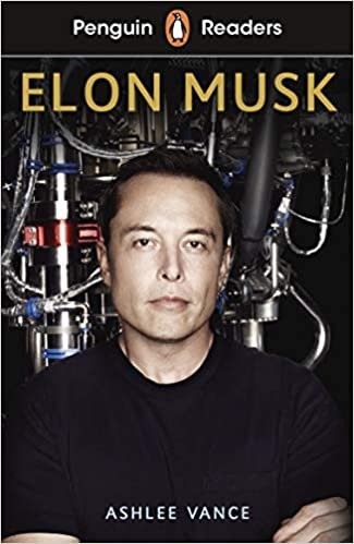 okumak Penguin Readers Level 3: Elon Musk (ELT Graded Reader)
