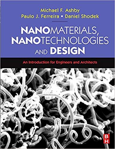 okumak Nanomaterials, Nanotechnologies and Design: An Introduction for Engineers and Architects