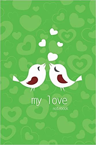 My Love Notebook, Blank Write-in Journal, Dotted Lines, Wide Ruled, Medium (A5) 6 x 9 In (Green)