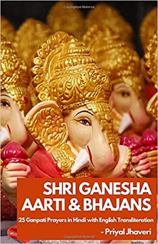 okumak Shri Ganesha Aarti &amp; Bhajans: 25 Ganpati Prayers in Hindi with English Transliteration