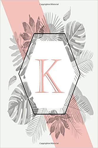 okumak K : CAPITAL LETTER: Monogram Initial K pinky Floral Lined Notebook / Diary for Writing &amp; Taking Note for Girls and Women , Birthday Gift, 120 Pages, 6x9, Soft Cover, Matte Finish