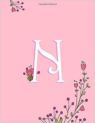 okumak N: Pink Monogram N Initial Blank Lined Journal – Pretty Pastel Floral Notebook For Women, Smooth Glossy Cover, 100 College Ruled Pages, 8.5x11” Extra Large Size