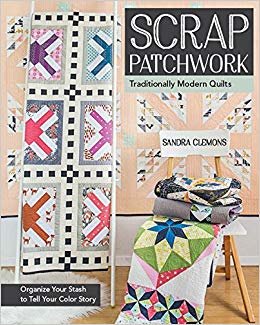 okumak Scrap Patchwork : Traditionally Modern Quilts