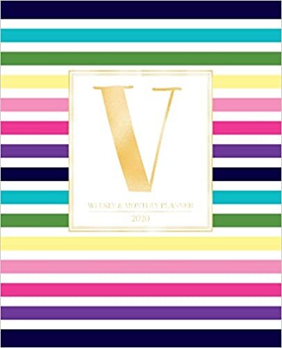 okumak Weekly &amp; Monthly Planner 2020 V: Colorful Rainbow Stripes Gold Monogram Letter V (7.5 x 9.25 in) Horizontal at a glance Personalized Planner for Women Moms Girls and School